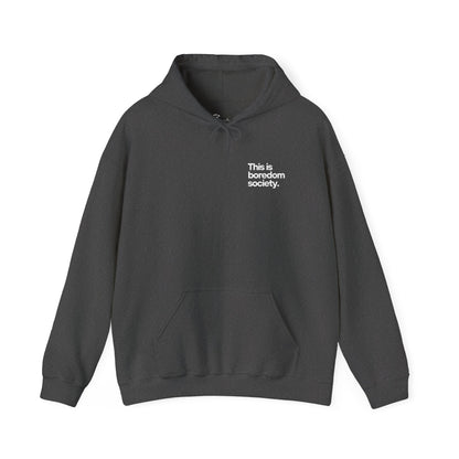 This Is Boredom Society Hoodie