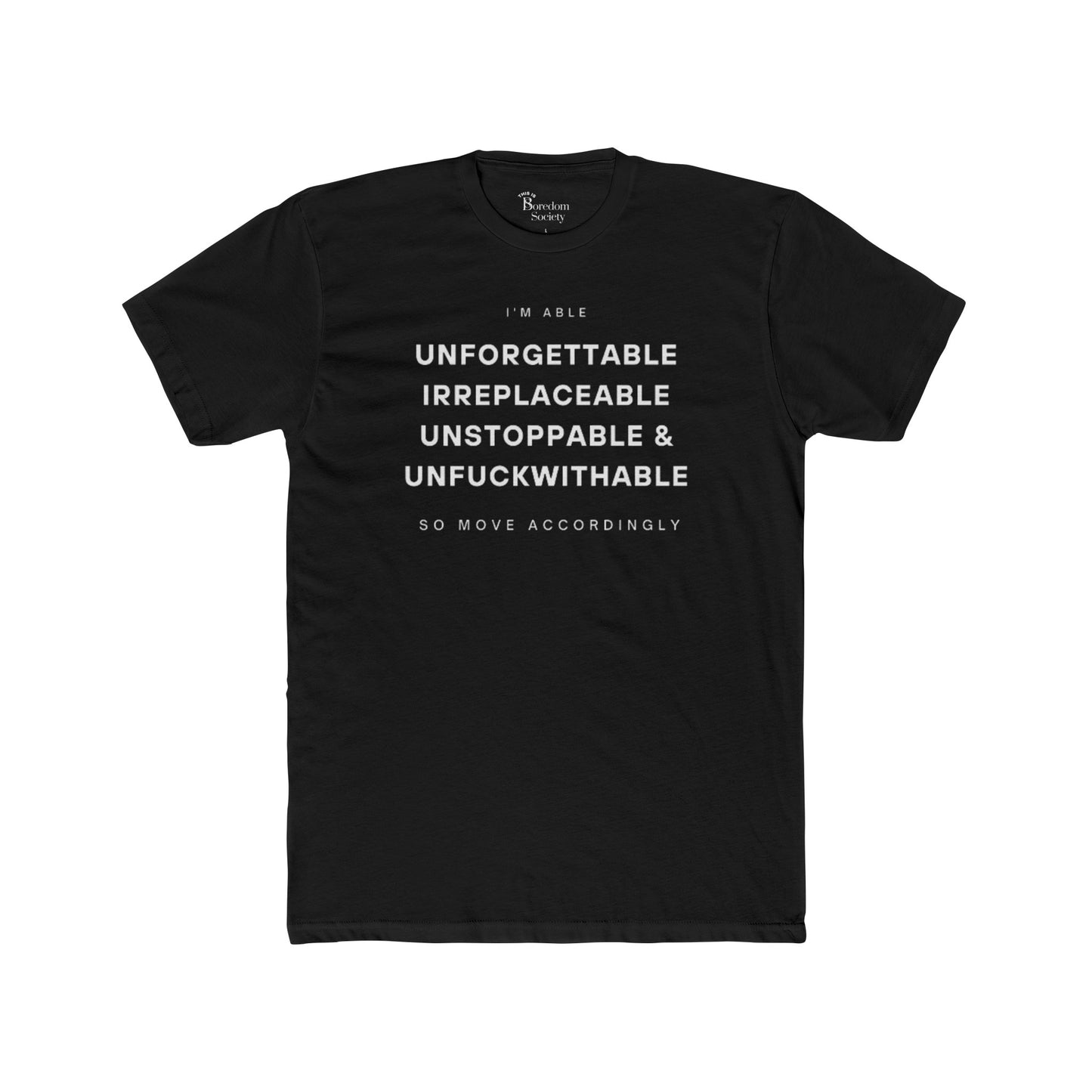 I'm Able... & Unf*ckwithable Tee