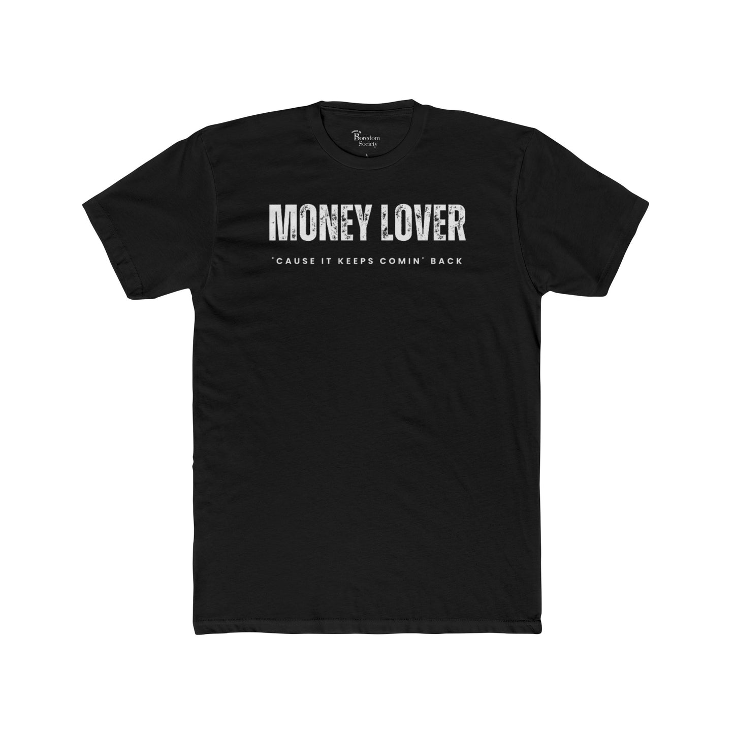 Money Lover Tee