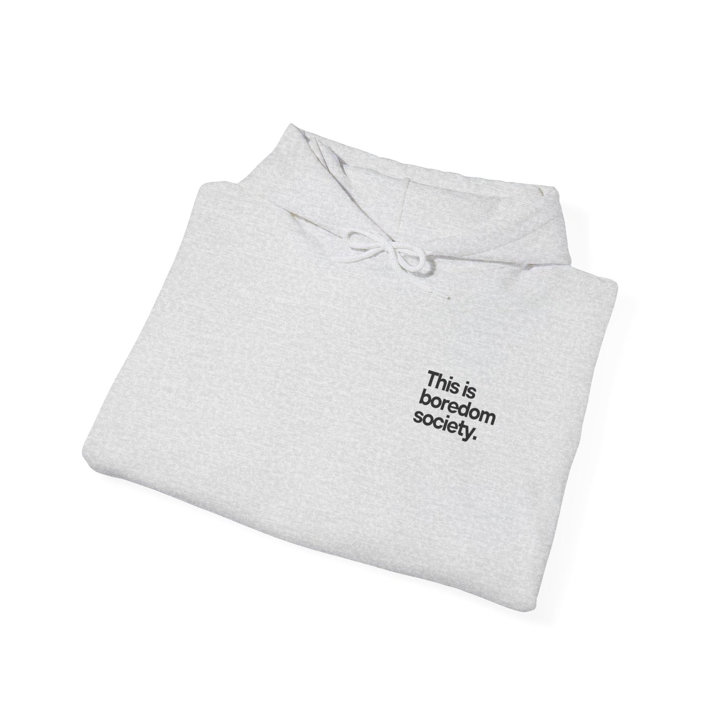 This Is Boredom Society Hoodie