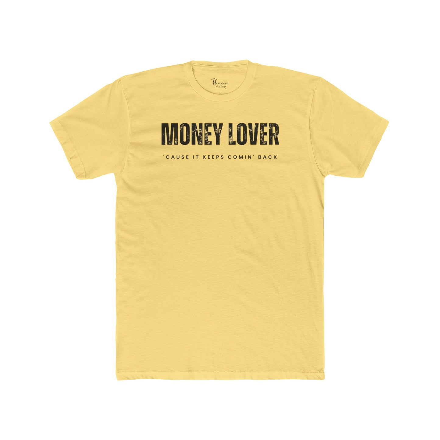 Money Lover Tee