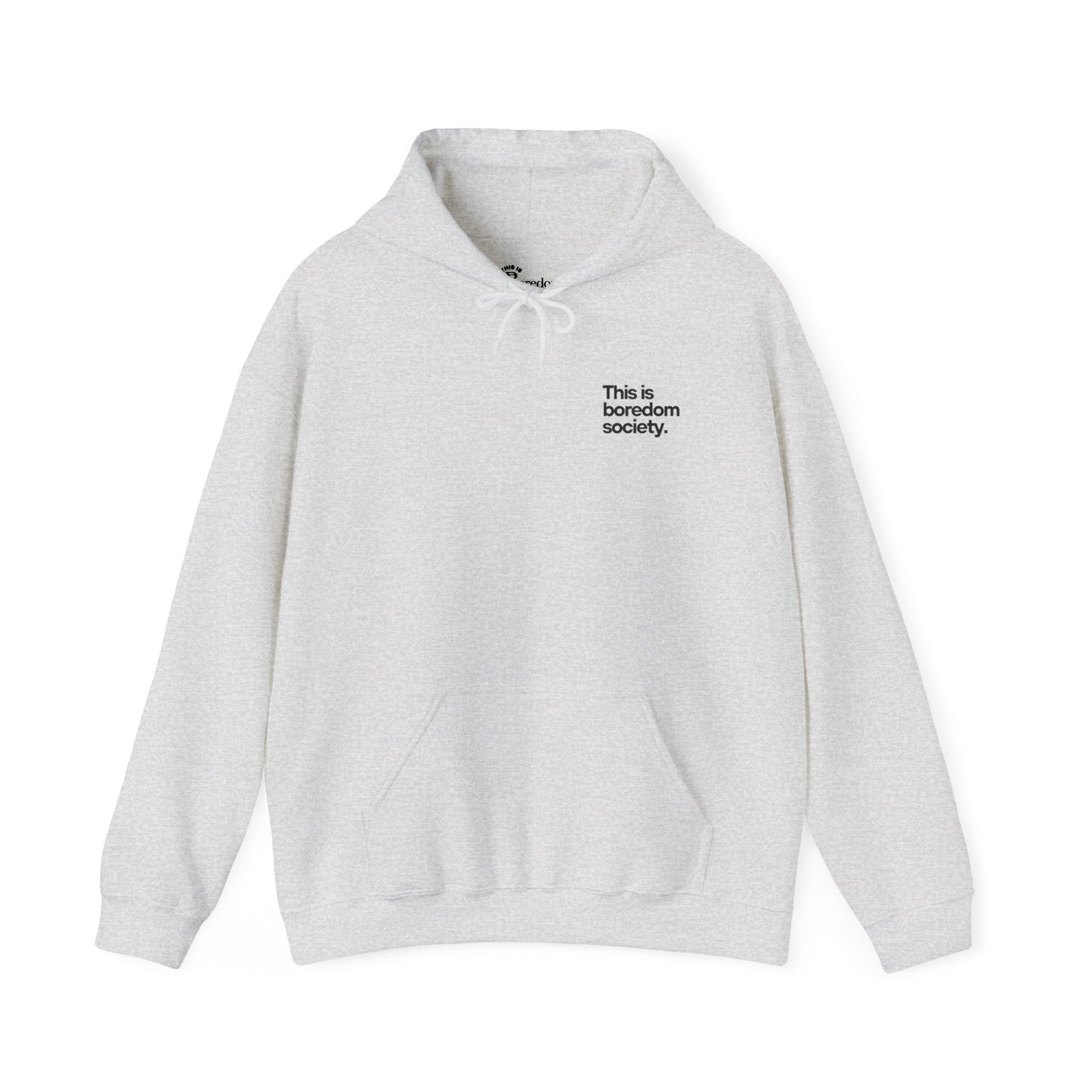 This Is Boredom Society Hoodie